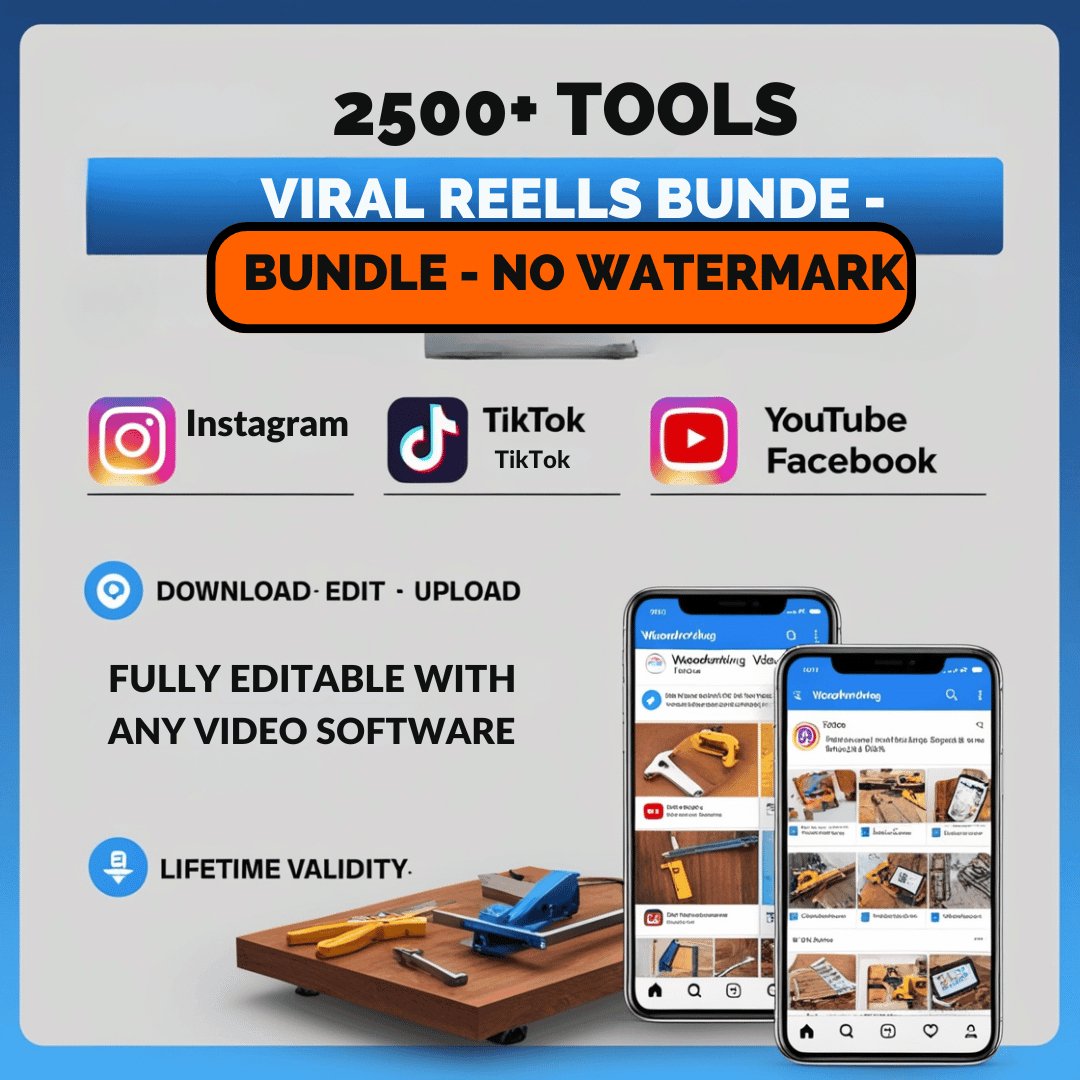 2500+ Viral Woodworking Tools Reels Bundle - No Watermark, Copyright-Free